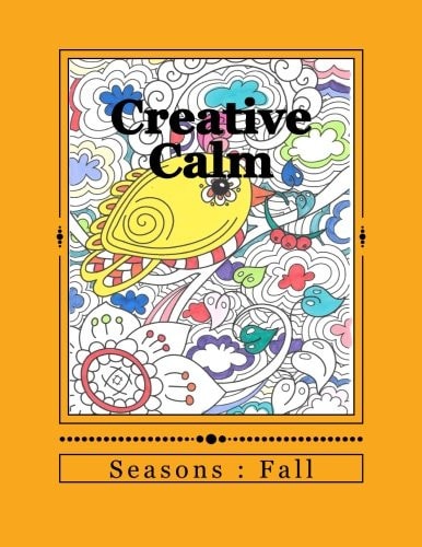 Creative Calm Seasons : Fall