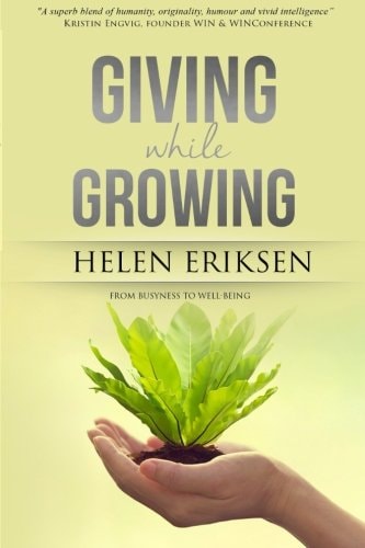 GIVING While GROWING From Busyness to Well-Being
