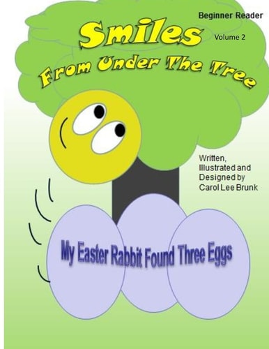 Smiles From Under The Tree My Easter Rabbit Found Three Eggs