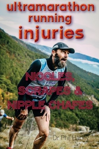 Ultramarathon Running Injuries Niggles, Scrapes and Nipple Chafes