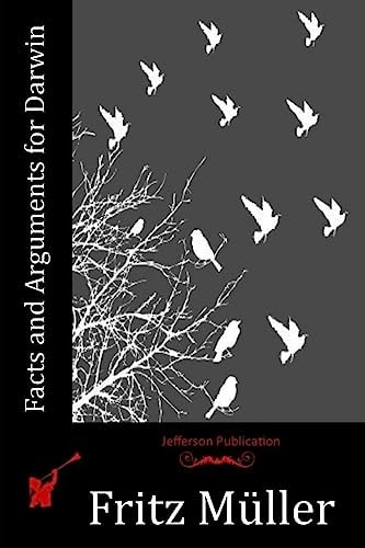Facts and Arguments for Darwin