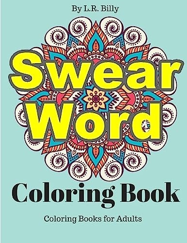 Swear Word Coloring Book Coloring Books for Adults