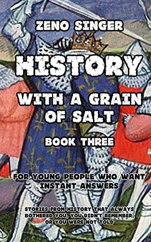 History With a Grain of Salt Book Three