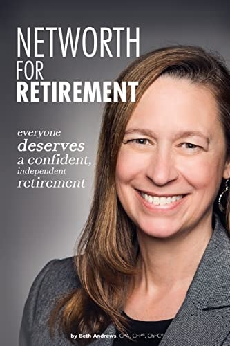 Networth for Retirement A Lifetime of Security Thanks to a Lifetime of Income