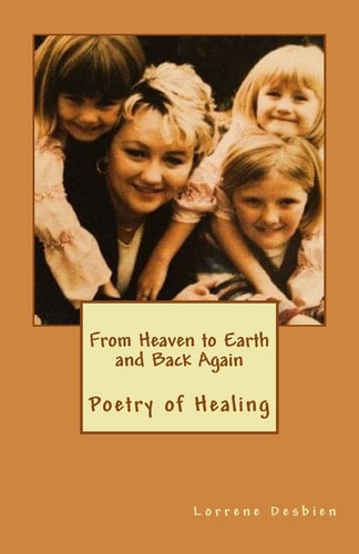 From Heaven to Earth and Back Again Poetry of Healing