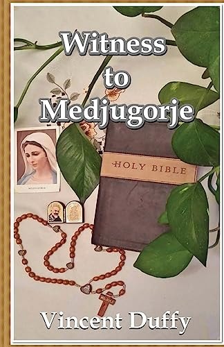 Witness to Medjugorje