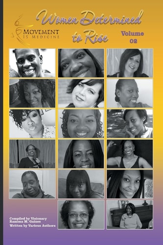 Movement IS Medicine Women Determined to Rise