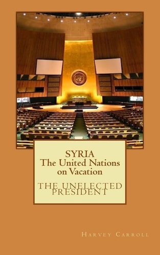 SYRIA The United Nations on Vacation