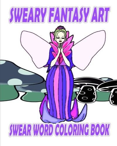 Swear Word Coloring Book Sweary Fantasy Art