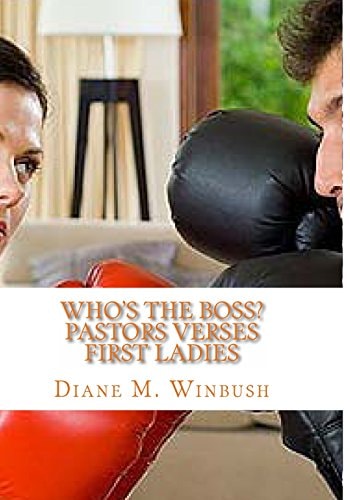 Who's The Boss? Pastors Verses First Ladies