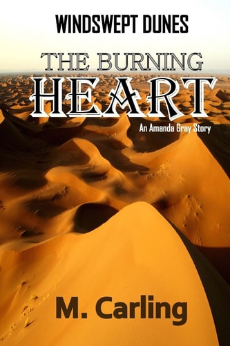 Windswept Dunes The Burning Heart