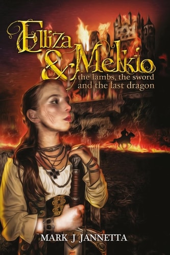 Elliza and Melkio The Lambs, the Sword and the Last Dragon