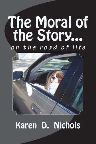 The Moral of the Story On the Road of Life