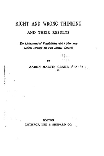 Right and Wrong Thinking, and Their Results