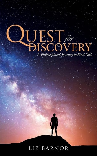 Quest for Discovery A Philosophical Journey to Find God