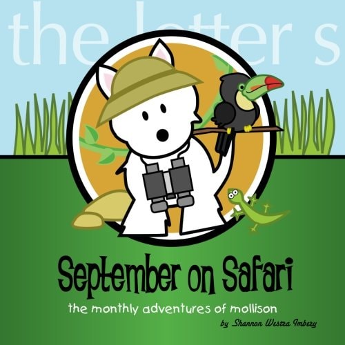 September on Safari The Monthly Adventures of Mollison