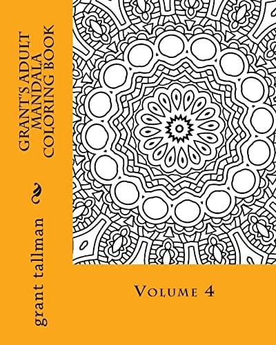 Grant's Adult Mandala Coloring Book Vol 4