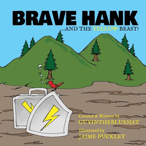 Brave Hank ... . and the Yellow Beast