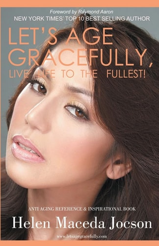 Let's Age Gracefully Live Life To The Fullest