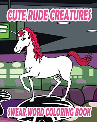 Swear Word Coloring Book Cute Rude Creatures