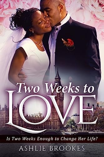 Two Weeks To Love A Billionaire Marriage Romance For Adults