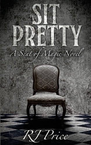Sit Pretty Seat of Magic Book Two