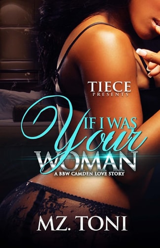 If I was Your Woman A BBW Camden Love Story