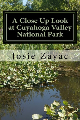 A Close Up Look at Cuyahoga Valley National Park