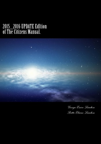 2016 UPDATE EdItion of The Citizens Manual. Progress For The People