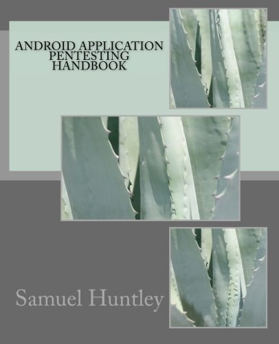 Android Application Pentesting Handbook