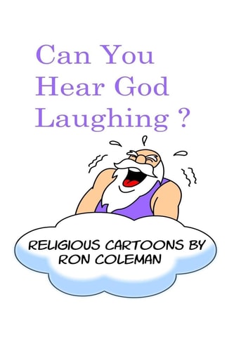 Can You Hear God Laughing? Religious Cartoons
