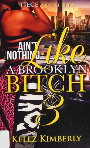 Ain't Nothing Like a Brooklyn Bitch 3