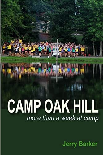 Camp Oak Hill More Than a Week at Camp
