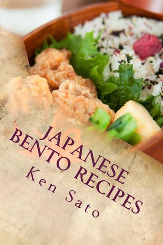 Japanese Bento Recipes Easy and Healthy Cookbook Using Everyday Ingredients