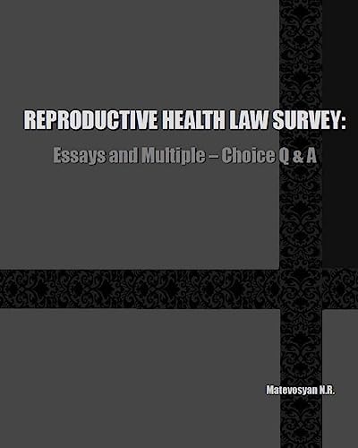 Reproductive Health Law Survey Essays and Multiple-Choice Q & A