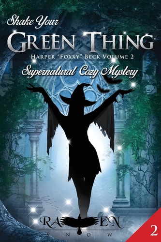 Shake Your Green Thing Supernatural Witch Cozy Mystery