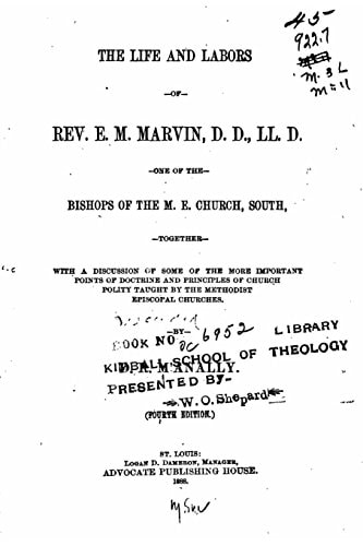 The Life and Labors of Rev. E. M. Marvin