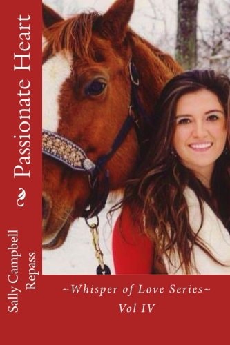 Passionate Heart ~Whisper of Love Series~ Vol IV