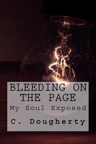 Bleeding on the Page My Soul Exposed