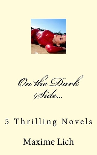 On the Dark Side... 5 Thrilling Novels