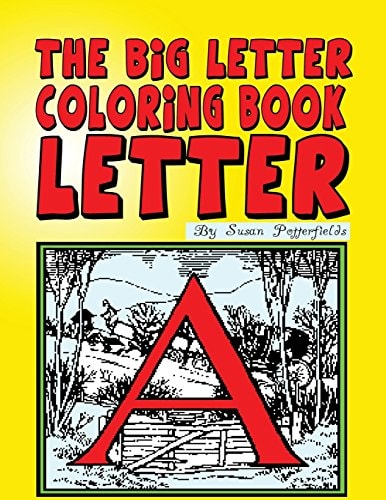 The Big Letter Coloring Book Letter A