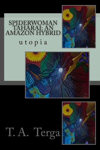 Spiderwoman Taharai An Amazon Hybrid