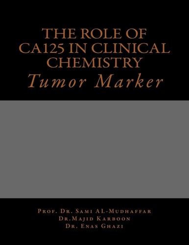 The Role of Ca125 in Clinical Chemistry Tumor Marker