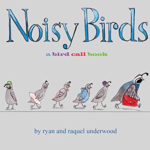 Noisy Birds A Bird Call Book