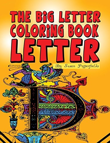 The Big Letter Coloring Book Letter D