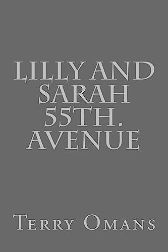 Lilly And Sarah 55th. Avenue