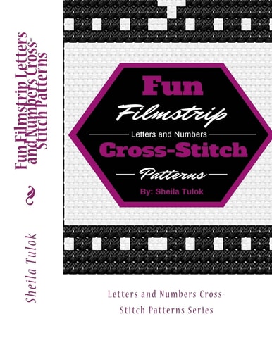Fun Filmstrip Letters and Numbers Cross-Stitch Patterns Letters and Numbers Cross-Stitch Patterns Series