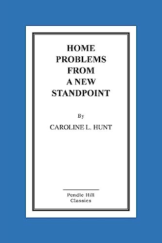 Home Problems From a New Standpoint