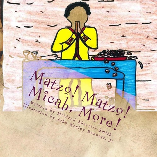 Matzo! Matzo! Micah, More!