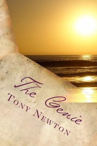 The Genie The Secrets to Health, Wealth, Success and Abundance in Every Area of Your Life